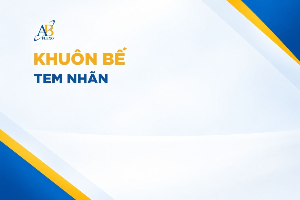 Khuôn Bế Tem Nhãn