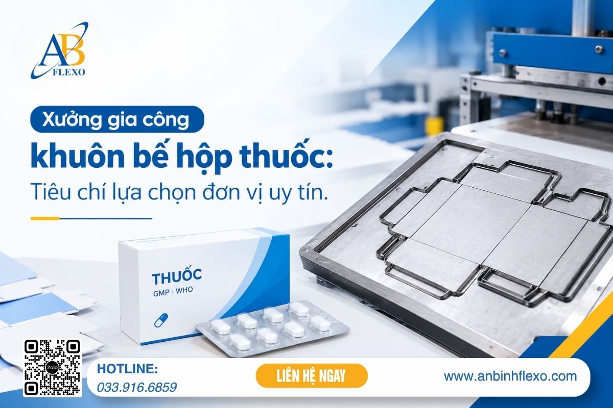 Xưởng Gia Công Khuôn Bế Hộp Thuốc Theo Yêu Cầu, Giá Sỉ